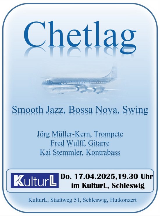 Konzert Chetlag am 17.04.2025 um 19:30 Uhr