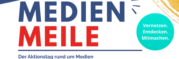 Save the Date: Medienmeile lädt zum Entdecken, Ausprobieren und Mitmachen ein/Aktionstag rund um Medien am 28. August 2026 in Schleswig